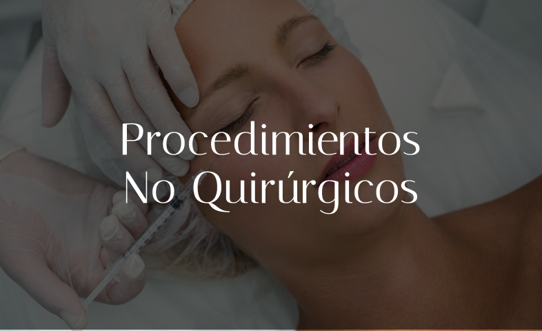 Procedimientos no quirurgicos